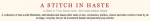 a stitch in haste